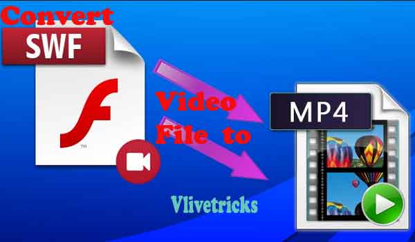 Convert SWF Video File to MP4 Free