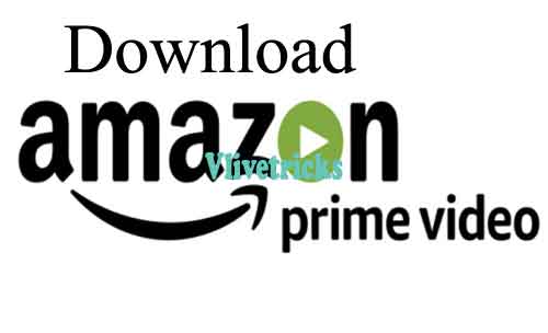 How To Download Amazon Prime Videos Online Without Subscription Vlivetricks