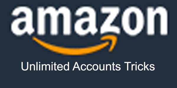 create unlimited amazon accounts